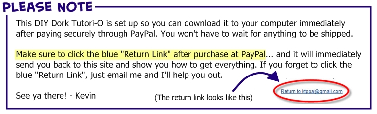 Please remember to click the blue email "return link" to go back to the site to download your tutorial.